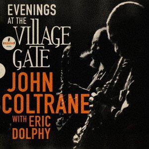 Cover for John Coltrane · Evenings at the Village Gate (CD) [Japan Import edition] (2023)