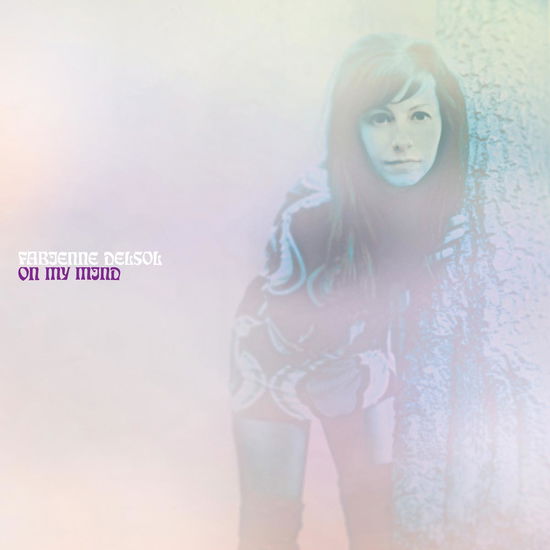 On My Mind - Fabienne Delsol - Music - DAMAGED GOODS - 5020422036017 - September 16, 2022
