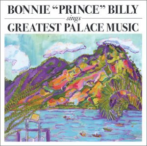 Cover for Bonnie Prince Billy · Greatest Palace Music (LP) (2012)