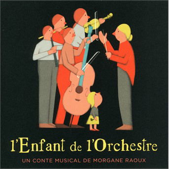 Cover for Lenfant De Lorchestre (CD) (2021)