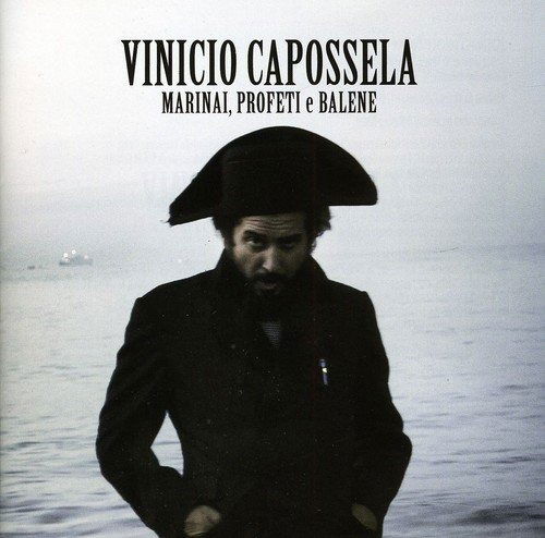 Marinai Profeti E Balene - Vinicio Capossela - Música - WEA - 5052498571017 - 6 de julho de 2018