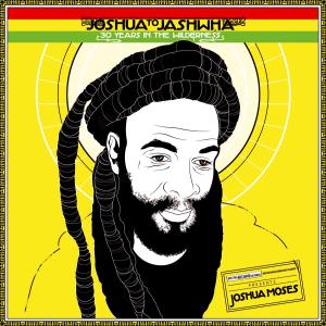 Cover for Joshua Moses · Joshua to Jashwha-30 Years in the Wilderness (VINYL) (2012)