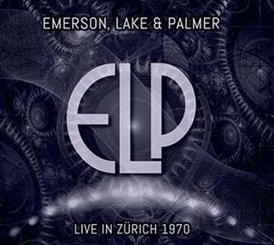 Live in Zürich 1970 - Emerson, Lake & Palmer - Musik - LONDON CALLING - 5053792513017 - 16 december 2022