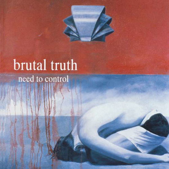 Cover for Brutal Truth · Need To Control (CD) [Digipak] (2022)