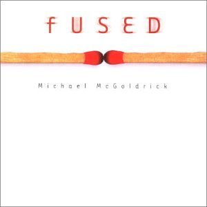Fused - Michael Mcgoldrick - Musik - VERTICAL - 5055014600017 - 15 november 2001
