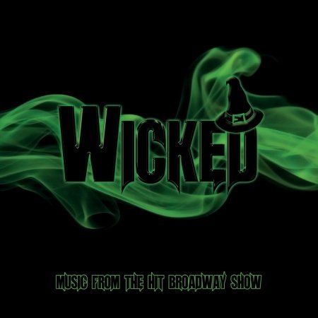 Cover for West End Chorus · Wicked (Music From The Show) (CD) (2019)