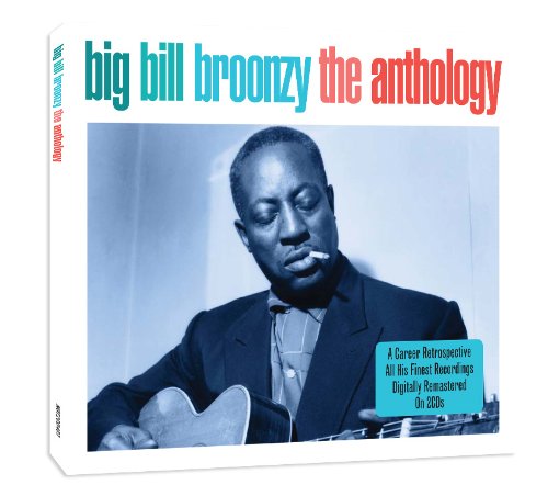 Anthology - Big Bill Broonzy - Musiikki - NOT NOW - 5060143494017 - tiistai 12. huhtikuuta 2011