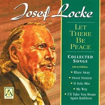 Cover for Josef Locke · Let There Be Peace Collec (CD) (1998)