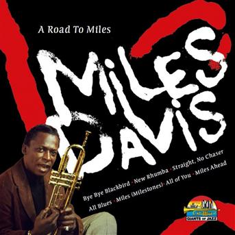 Miles Davis - A Road To Miles - Miles Davis - Musik - GIANTS OF JAZZ - 5397001063017 - 8. april 2019