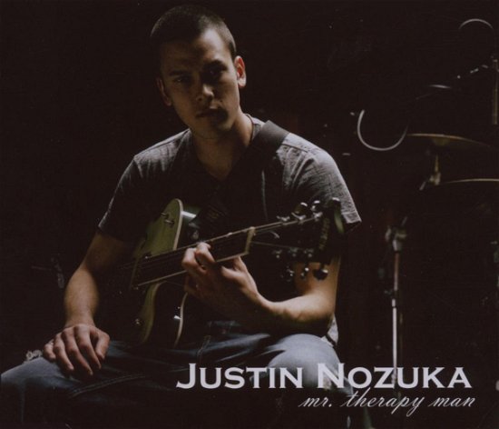 Cover for Justin Nozuka · Mr Therapy Man (CD)