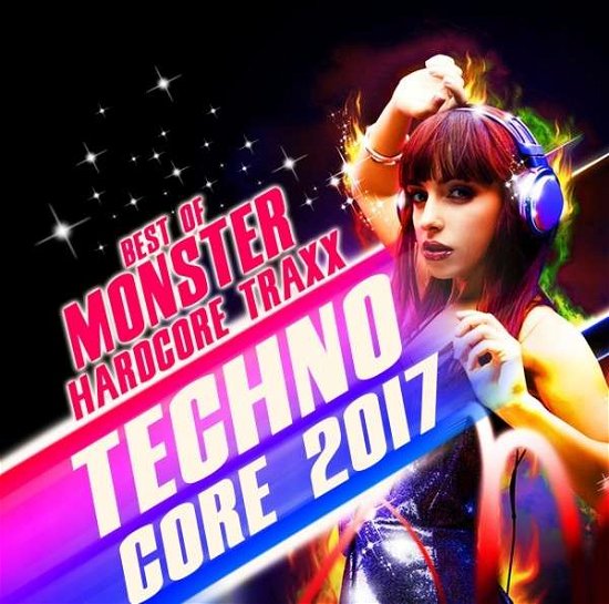Techno Core 2017: Best of Monster Hardcore Traxx - Techno Core 2017: Best of Monster Hardcore Traxx - Musik - SPV - 5503055010017 - 3. november 2017
