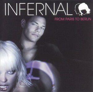 Cover for Infernal · From Paris to Berlin (CD) (2004)