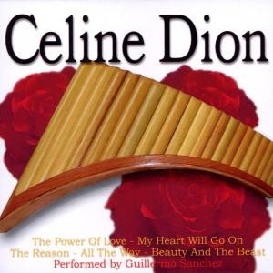Panpipes Play Celine Dion - Various Artists - Musik - TYROLIS - 5703976144017 - 30. oktober 2002