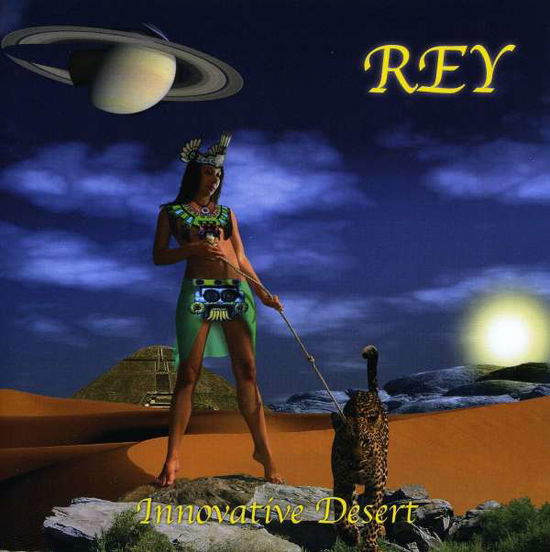 Cover for Rey · Innovative Desert (CD) (2008)