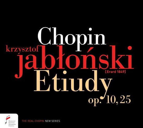 Chopin: Etudes Op. 10. 25 - Krzysztof Jablonski - Musiikki - NIFCCD - 5906395034017 - perjantai 17. marraskuuta 2017