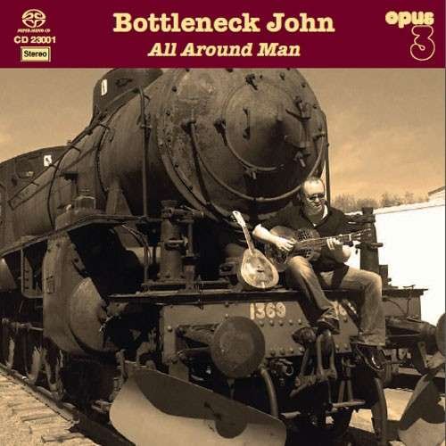 Cover for Bottleneck John · All Around Man (CD) (2020)