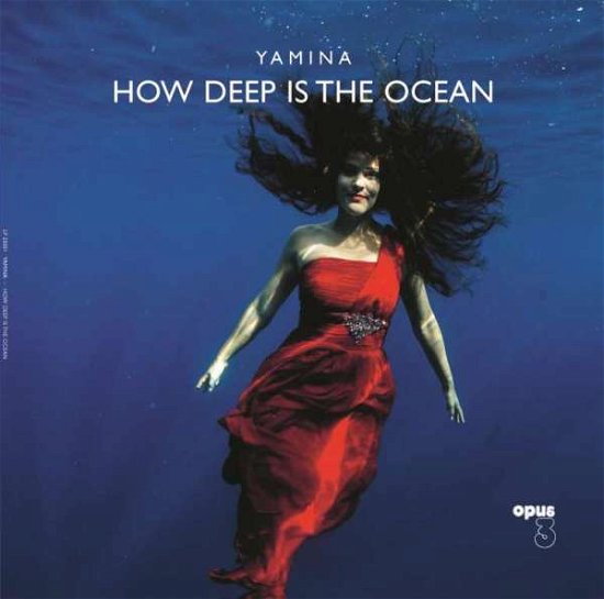 Cover for Yamina · How Deep is the Ocean (LP) [180 gram edition] (2016)