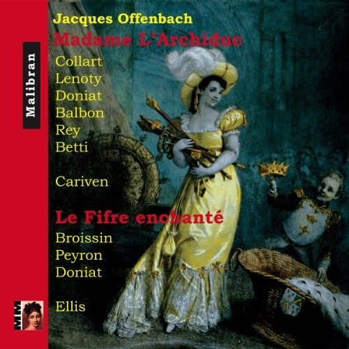 Cover for Jacques Offenbach · Madame L'Archiduc, Le Fifre Enchante (CD) (2019)