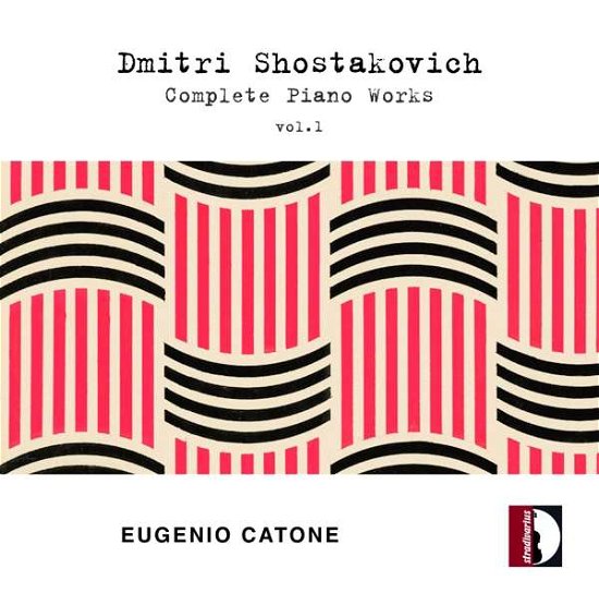 Cover for Shostakovich / Catone · Complete Piano Works 1 (CD) (2022)