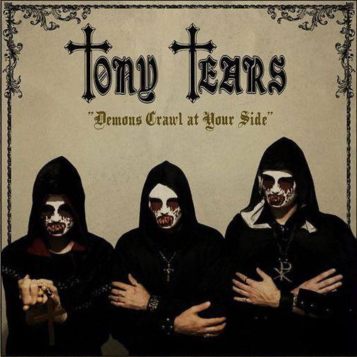 Cover for Tony Tears · Demons Crawl at Your Side (LP) (2018)