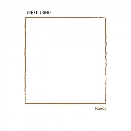 Cover for Dino Rubino · Kairos (CD) (2018)