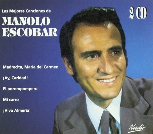 Cover for Manolo Escobar · Las Mejores Canciones De Manolo Escobar (CD) (2013)