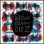 Cover for Parra Eliseo · Diez (CD) (2010)