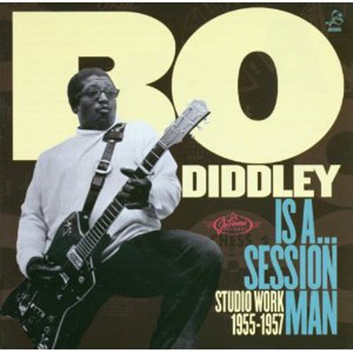 Cover for Bo Diddley · Bo Diddley Is A Session Man 1955-57 (LP) (2009)