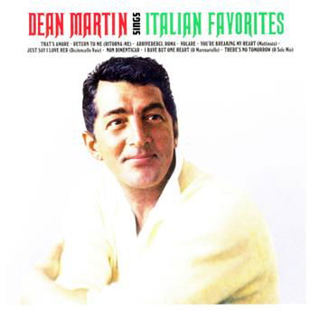Cover for Dean Martin · Sings Italian Favorites (CD) [Remastered edition] (2013)