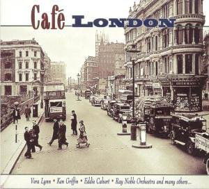 Cover for Cafe London / Various · Cafe London (CD) [Digipak] (2005)