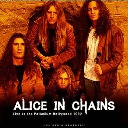 Cover for Alice in Chains · Best Of Live At The Palladium Hollywood 1992 (LP) (2021)
