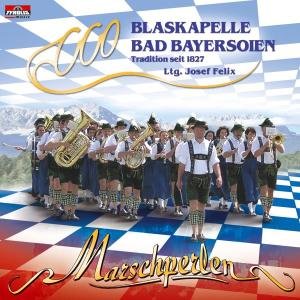 Cover for Bad Bayersoien Blaskapelle · Marschperlen (CD) (2006)