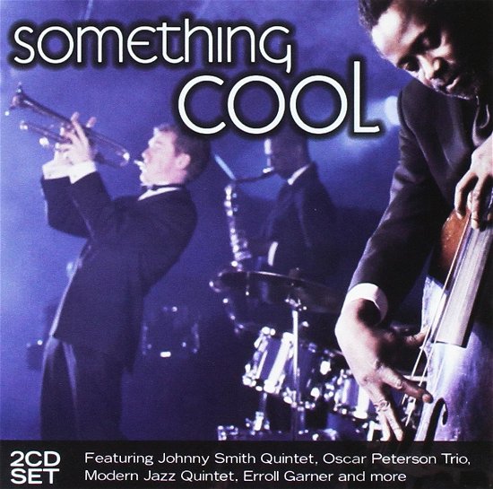 Something Cool - Something Cool - Music - n/a - 9340650012017 - March 20, 2012