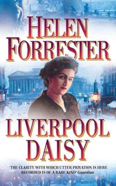 Cover for Helen Forrester · Liverpool Daisy (Bok) (2000)