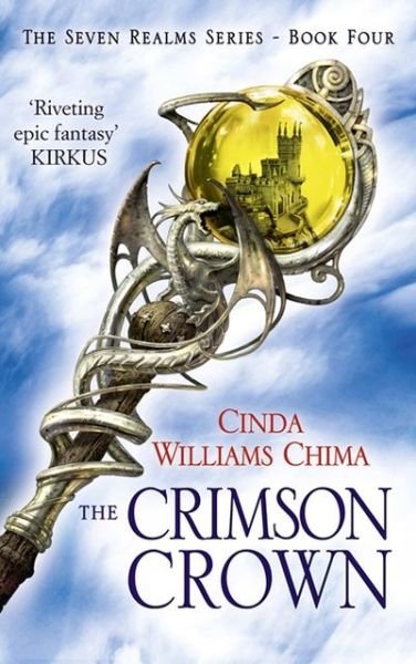 Cover for Cinda Williams Chima · The Crimson Crown - The Seven Realms Series (Paperback Book) (2013)