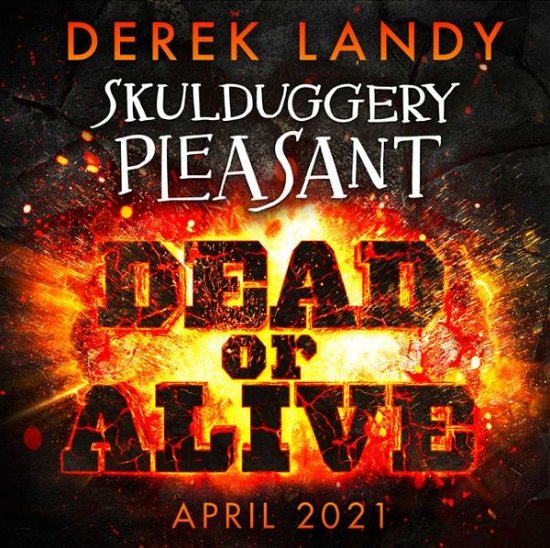 Cover for Derek Landy · Dead or Alive (Paperback Bog) (2021)