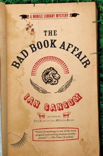 Ian Sansom · The Bad Book Affair: a Mobile Library Mystery (Mobile Library Mysteries) (Pocketbok) [First edition] (2010)