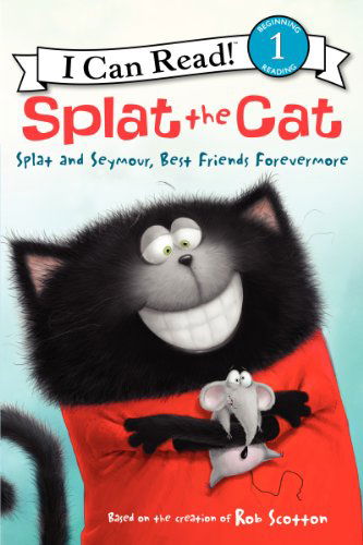 Cover for Rob Scotton · Splat the Cat: Splat and Seymour, Best Friends Forevermore - I Can Read Level 1 (Pocketbok) (2014)