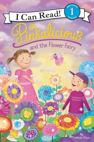 Cover for Victoria Kann · Pinkalicious and the Flower Fairy - I Can Read Level 1 (Taschenbuch) (2018)