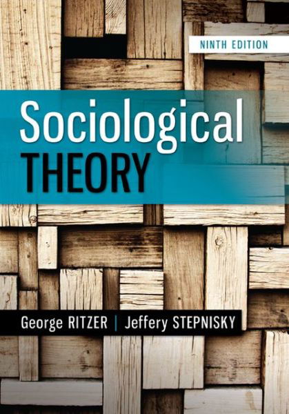 Cover for George Ritzer · Sociological Theory - B&amp;b Sociology (Hardcover Book) [9 Rev edition] (2013)