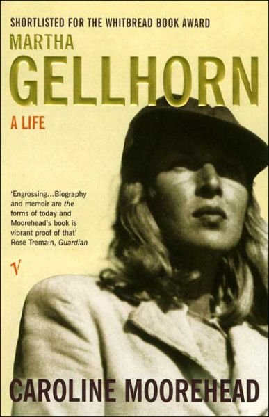 Martha Gellhorn: A Life - Caroline Moorehead - Böcker - Vintage Publishing - 9780099284017 - 3 juni 2004