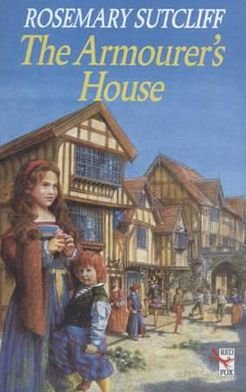 Cover for Rosemary Sutcliff · The Armourer's House (Pocketbok) [New edition] (1994)