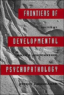 Cover for Haugaar Lenzenweger · Frontiers of Developmental Psychopathology (Gebundenes Buch) (1996)