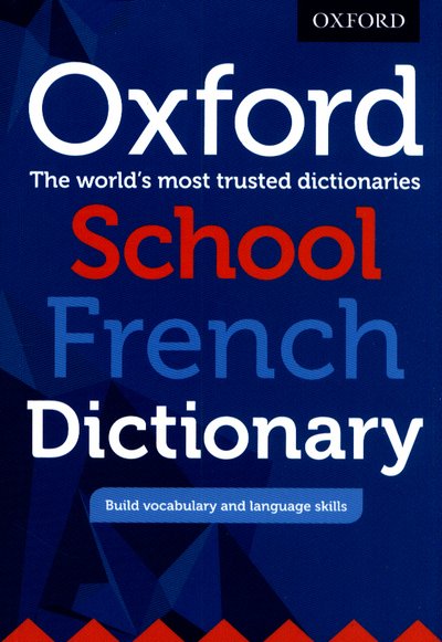 Cover for Editor · Oxford School French Dictionary (Book) (2017)