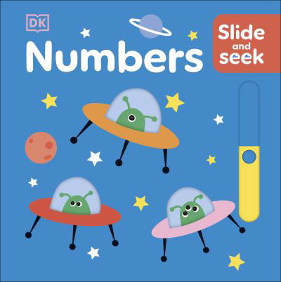 Slide and Seek Numbers - Slide and Seek - Dk - Books - Dorling Kindersley Ltd - 9780241546017 - July 18, 2024