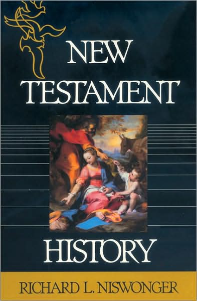 Cover for Richard L. Niswonger · New Testament History (Paperback Book) (1993)
