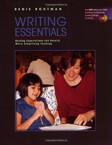 Cover for Regie Routman · Writing Essentials: Raising Expectations and Results While Simplifying Teaching (Paperback Book) (2004)