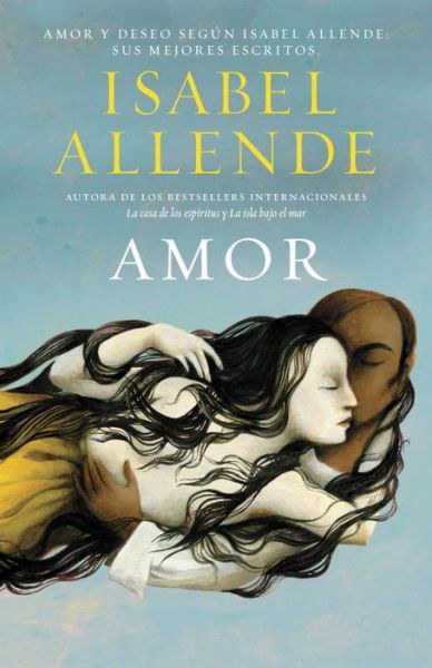 Amor (Vintage Espanol) (Spanish Edition) - Isabel Allende - Livros - Vintage Espanol - 9780345806017 - 5 de novembro de 2013