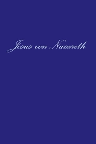 Cover for Helge Mercker (Compiler) · Jesus von Nazareth (Paperback Book) (2018)
