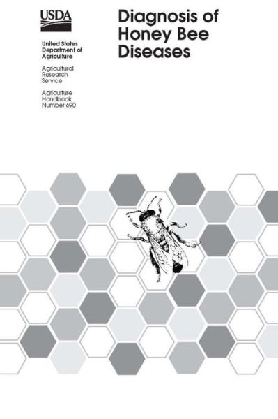 Cover for U.S. Department of Agriculture · Diagnosis of Honey Bee Diseases (Pocketbok) (2019)